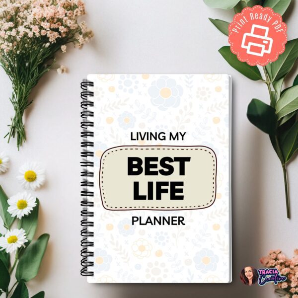 Living My Best Life Printable Planner flat lay with pen